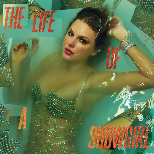 Taylor Swift, "The Life of a Showgirl", 2025.